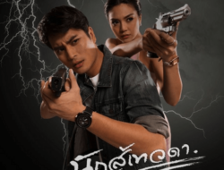 Top 10 Best Thai Dramas About Bodyguard to Watch Now
